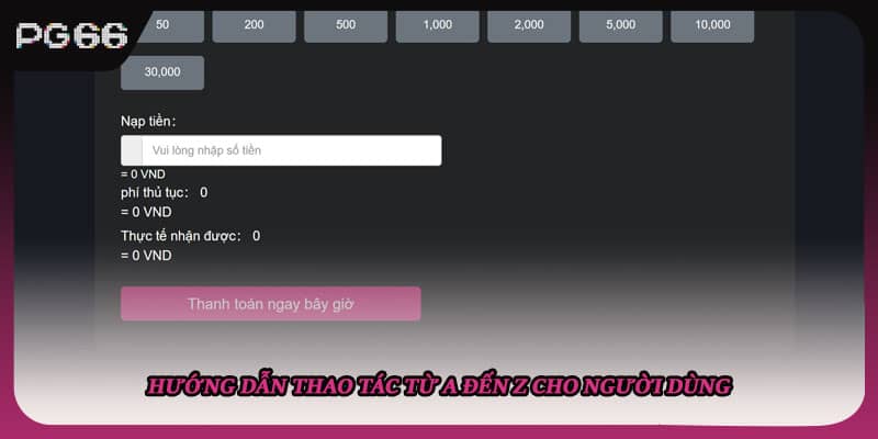 Hướng dẫn thao tác từ A đến Z cho người dùng