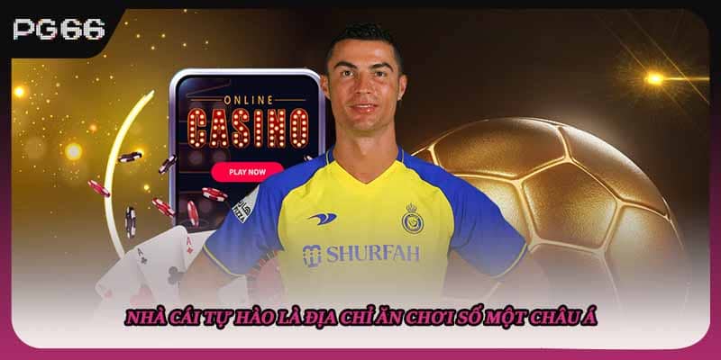 Nhà cái PG66 tự hào là địa chỉ ăn chơi số một Châu Á