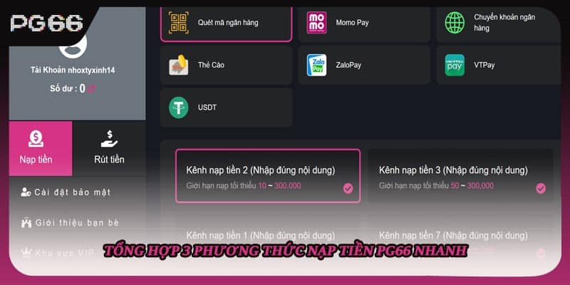 Tổng hợp 3 phương thức nạp tiền PG66 nhanh